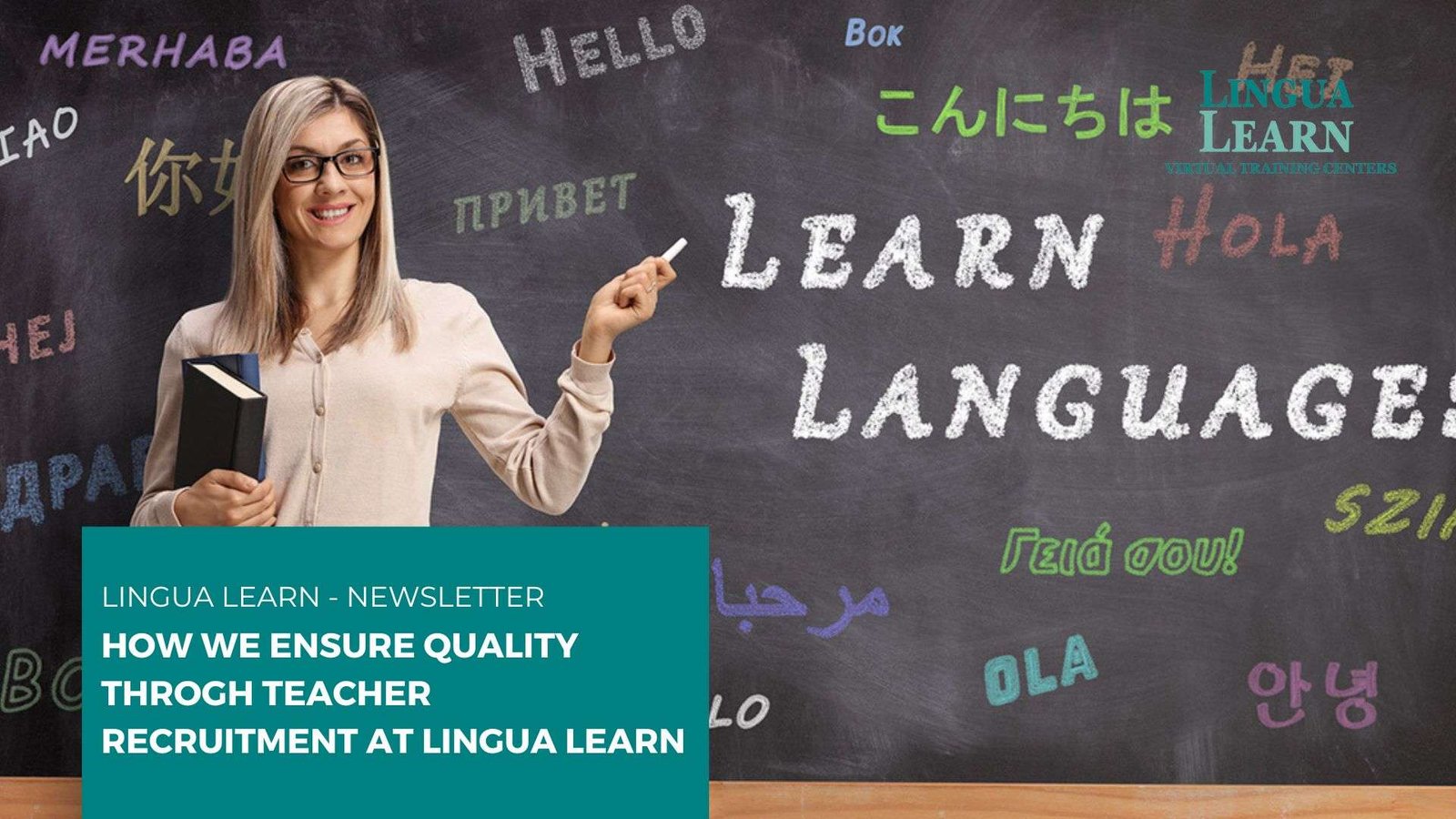 How We Ensure Quality Through Teacher Recruitment at Lingua Learn